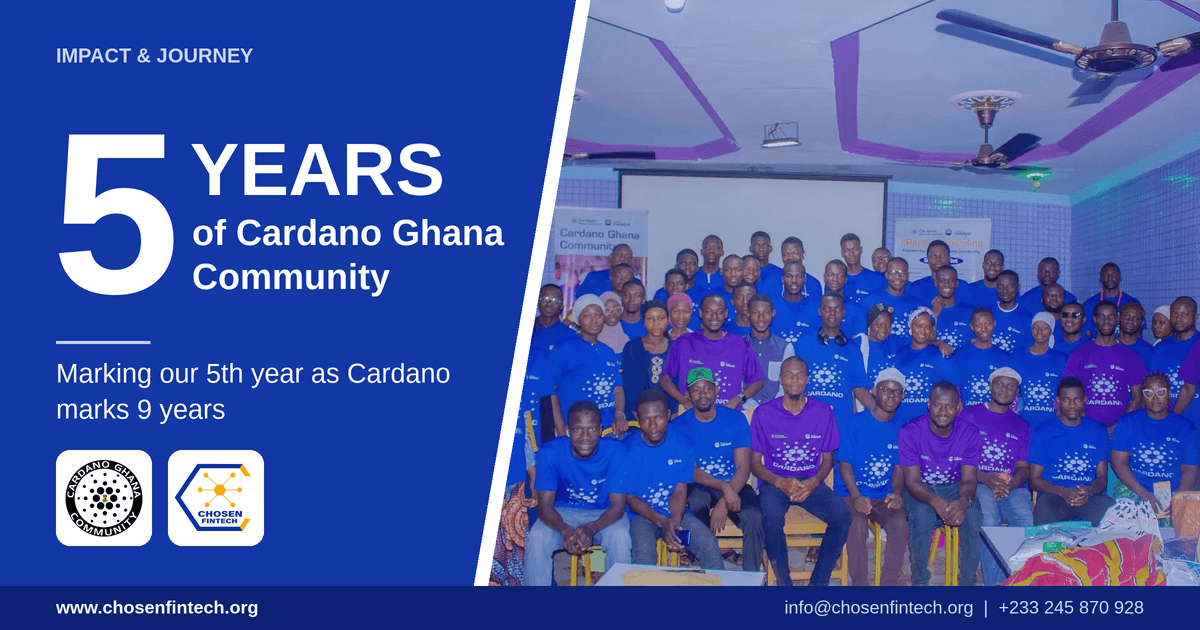 Cardano Ghana Community at 5: Our Impact and Journey as Cardano Marks 9